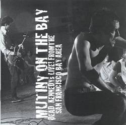 Dead Kennedys : Mutiny on the Bay